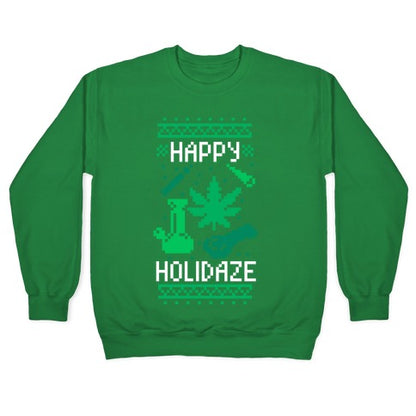 Happy Holidaze Crewneck Sweatshirt