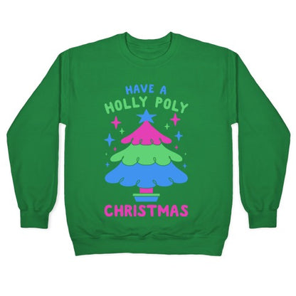 Have a Holly Poly Christmas Crewneck Sweatshirt