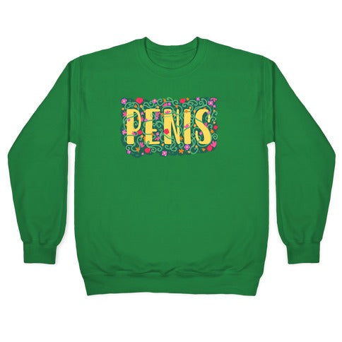 Hidden Penis Typography Crewneck Sweatshirt