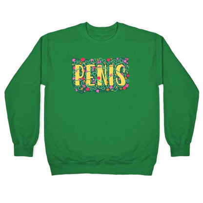 Hidden Penis Typography Crewneck Sweatshirt