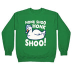 Honk Shoo Honk Shoo Sleeping Goose Parody Crewneck Sweatshirt