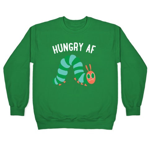 Hungry AF Caterpillar Crewneck Sweatshirt