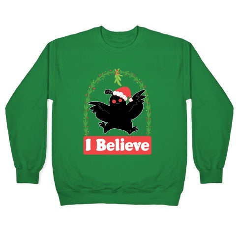 I Believe - Christmas Mothman Crewneck Sweatshirt