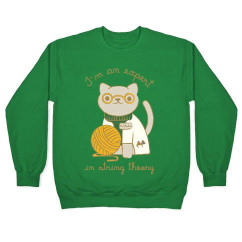 I'm An Expert In String Theory Crewneck Sweatshirt