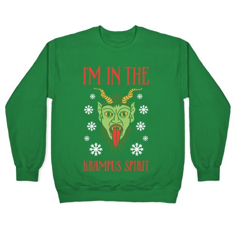 I'm In The Krampus Spirit Crewneck Sweatshirt