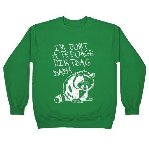 I'm Just a Teenage Dirtbag Baby Emo Raccoon Crewneck Sweatshirt