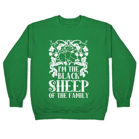 I'm The Black Sheep Of The Family Crewneck Sweatshirt