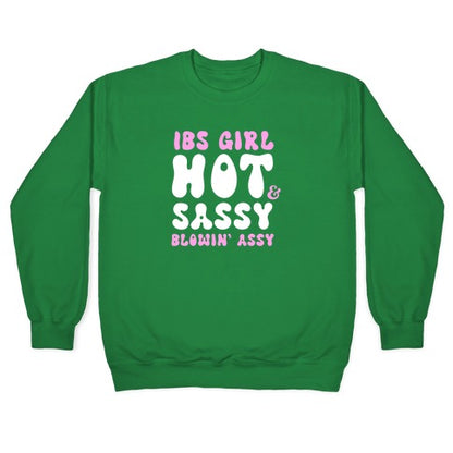 IBS Girl Hot & Sassy Blowin' Assy Crewneck Sweatshirt