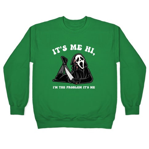 It's Me Hi, I'm The Problem It's Me Crewneck Sweatshirt