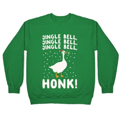 Jingle Bell Honk (Goose Parody) White Print Crewneck Sweatshirt