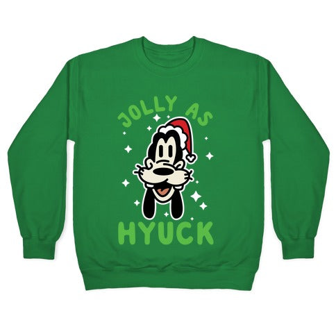Jolly As Hyuck Goofy Parody Crewneck Sweatshirt