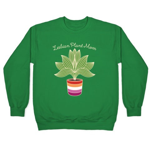 Lesbian Plant Mom Crewneck Sweatshirt