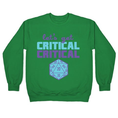 Let's Get Critical Dice Crewneck Sweatshirt