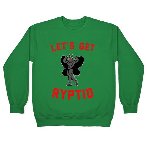 Let's Get Ryptid Crewneck Sweatshirt
