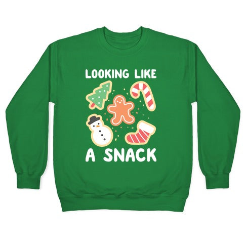 Looking Like A Snack Christmas Cookies Crewneck Sweatshirt