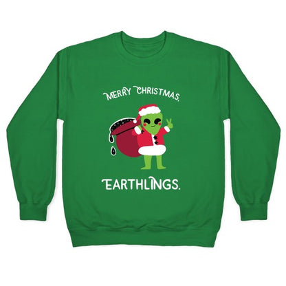 Merry Christmas, Earthlings. Crewneck Sweatshirt