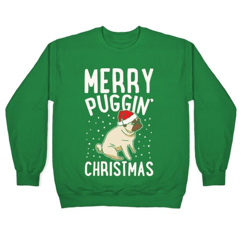 Merry Puggin' Christmas Pug White Print Crewneck Sweatshirt