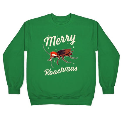 Merry Roachmas Crewneck Sweatshirt