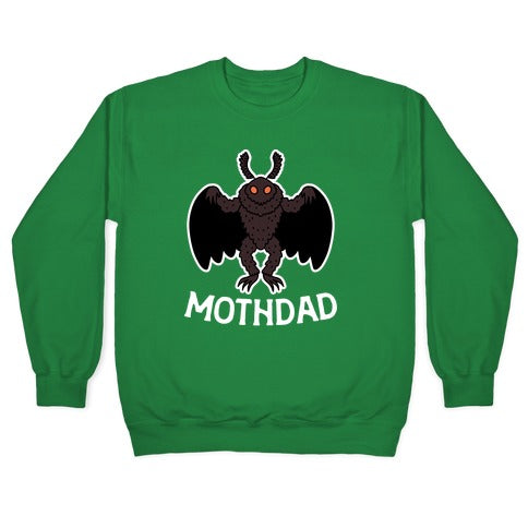 Mothdad Mothman Dad Crewneck Sweatshirt