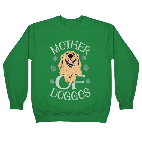Mother Of Doggos Crewneck Sweatshirt