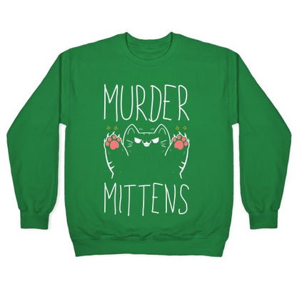 Murder Mittens Crewneck Sweatshirt