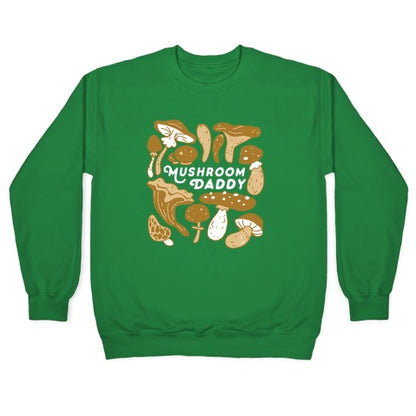 Mushroom Daddy Crewneck Sweatshirt