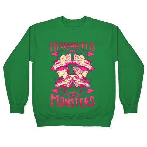 My Sexuality Is Monsters Crewneck Sweatshirt