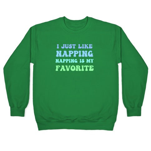 Napping Is My Favorite Hobby Crewneck Sweatshirt