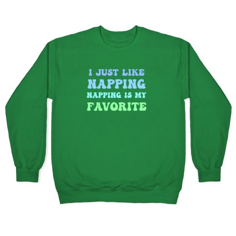 Napping Is My Favorite Hobby Crewneck Sweatshirt