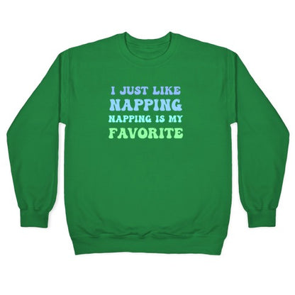 Napping Is My Favorite Hobby Crewneck Sweatshirt