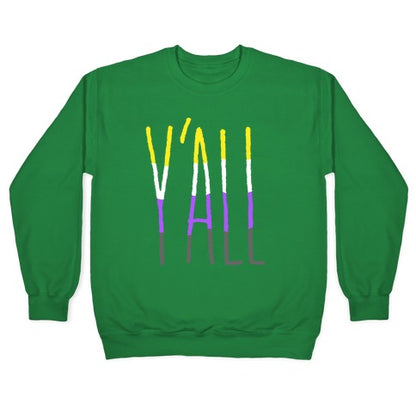 Non-Binary Y'all Crewneck Sweatshirt
