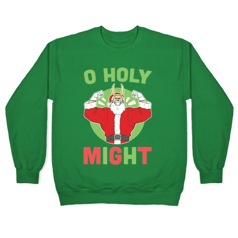 O Holy Might - All Might Crewneck Sweatshirt