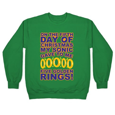 On The Fifth Day Of Christmas My Sonic Gave To Me Parody White Print Crewneck Sweatshirt