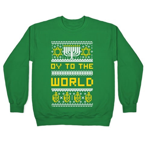 Oy To The World Ugly Sweater Crewneck Sweatshirt