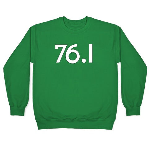 Power 76.1 Crewneck Sweatshirt