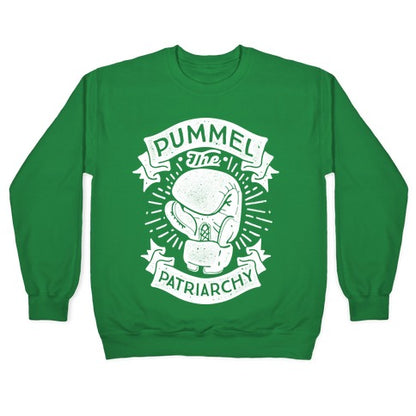 Pummel The Patriarchy Crewneck Sweatshirt