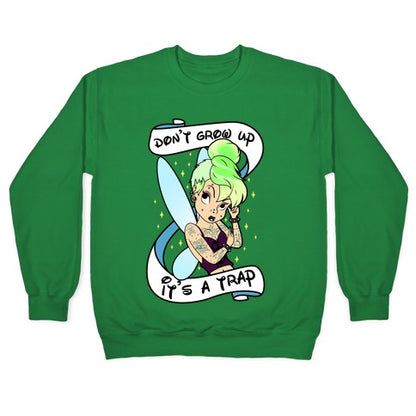 Punk Tinkerbell (Don't Grow Up It's A Trap) Crewneck Sweatshirt