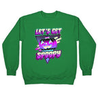 Retrowave Let's Get Spoopy Crewneck Sweatshirt