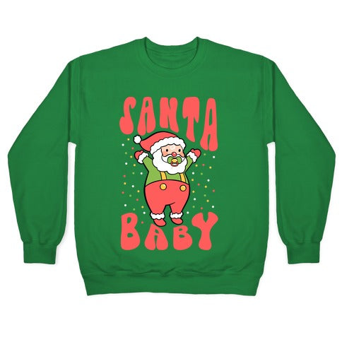 Santa Baby Crewneck Sweatshirt
