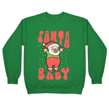 Santa Baby Crewneck Sweatshirt