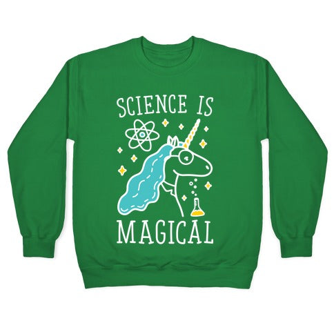 Science Is Magical Crewneck Sweatshirt