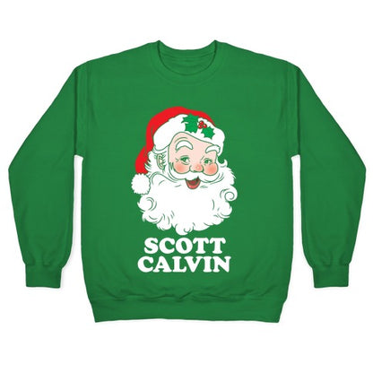 Scott Calvin Is Santa Crewneck Sweatshirt