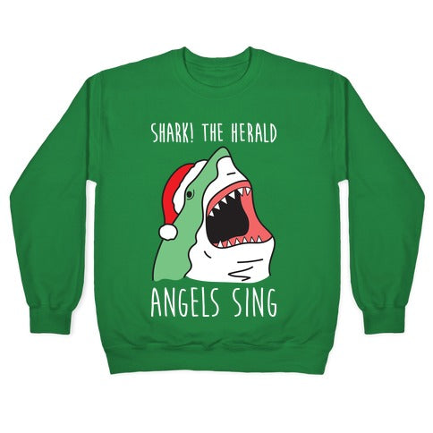 Shark! The Herald Angels Sing Crewneck Sweatshirt