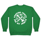 Smoking Joints For My Joints Crewneck Sweatshirt