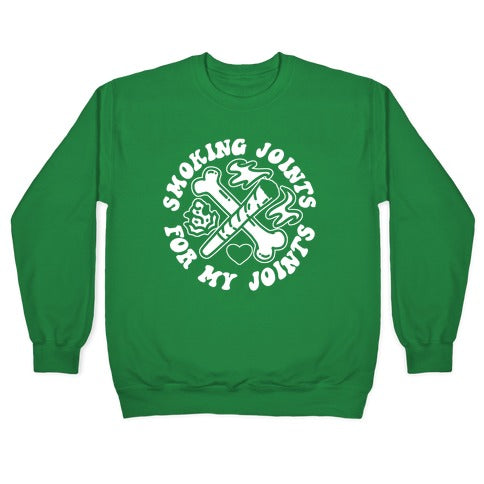 Smoking Joints For My Joints Crewneck Sweatshirt