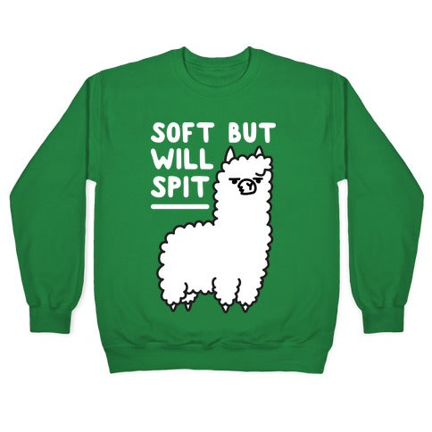 Soft But Will Spit Llama Crewneck Sweatshirt