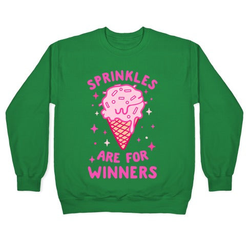 Sprinkles Are For Winners Crewneck Sweatshirt