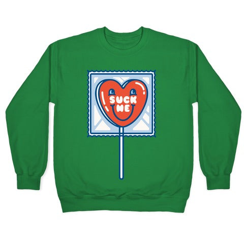 Suck Me Heart Lollipop Crewneck Sweatshirt