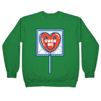 Suck Me Heart Lollipop Crewneck Sweatshirt