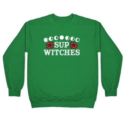 Sup Witches Crewneck Sweatshirt